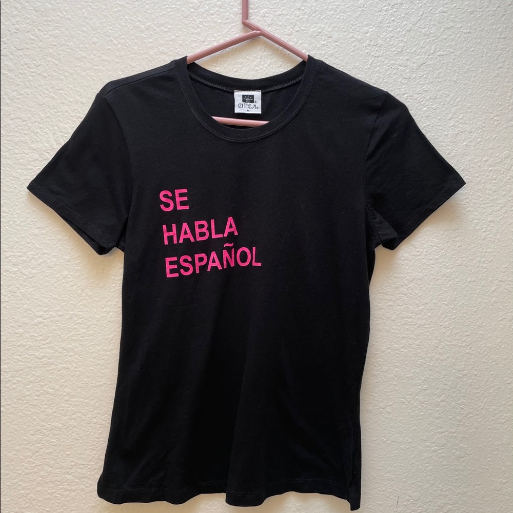 Se Habla Español  T Shirt Latina size Medium